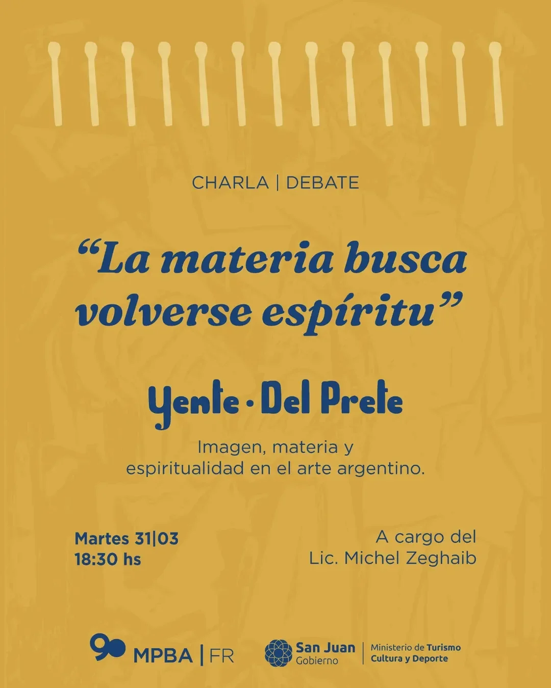 Charla - Debate: "La Materia Busca Volverse Espiritu"