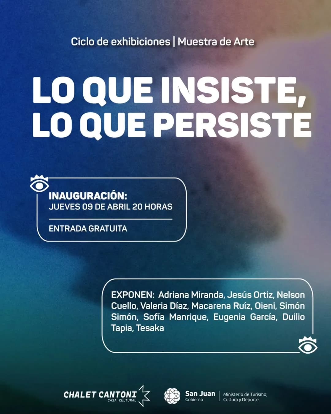 Ciclo de Exhibiciones | Muestra de Arte: "Lo Que Insiste, Lo Que Persiste"