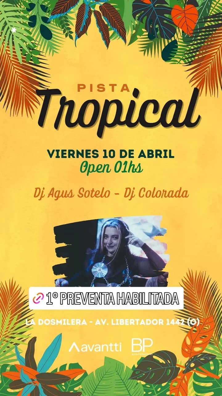 Pista Tropical - La Dosmilera