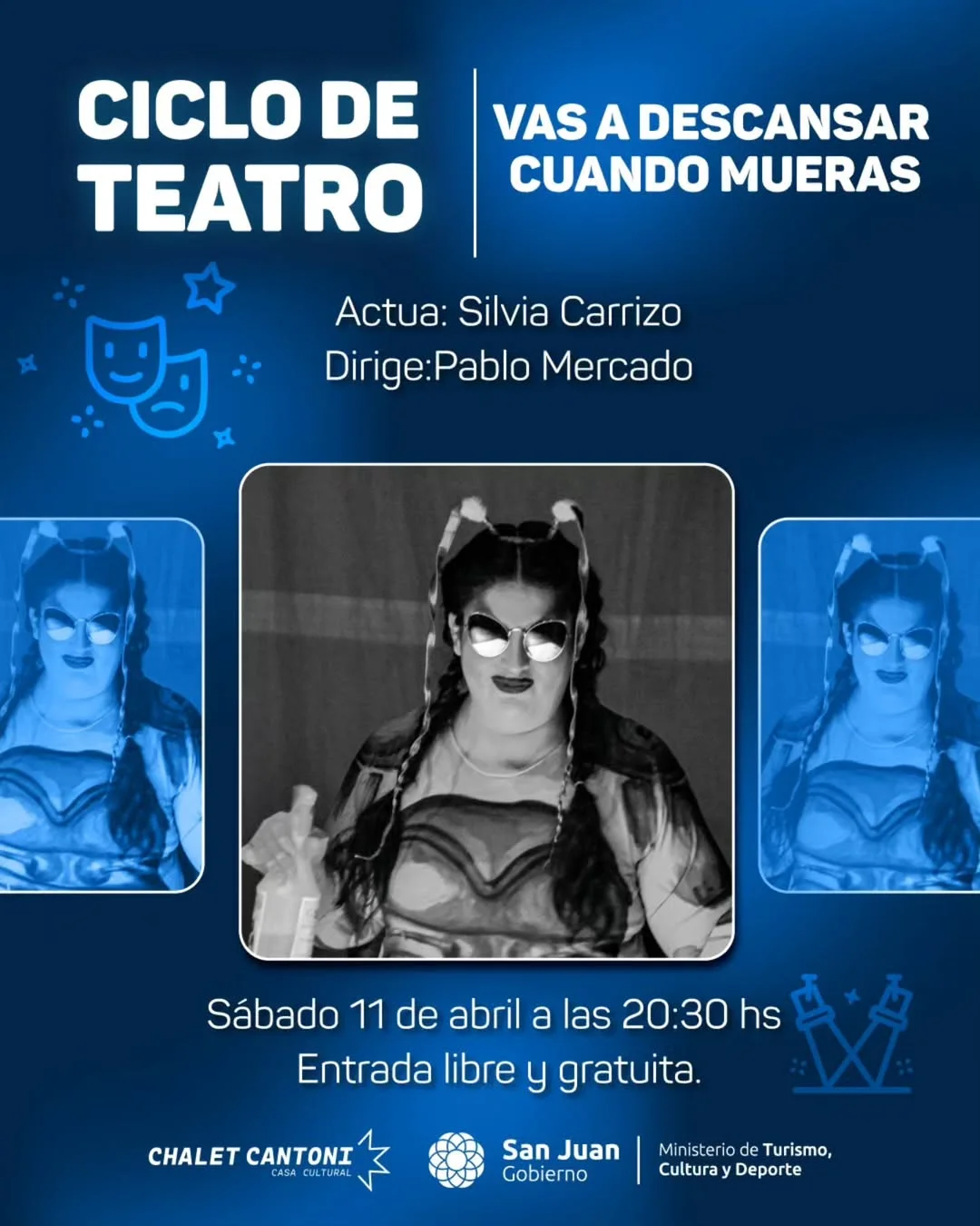 Ciclo de Teatro: "Vas a Descansar Cuando Mueras"