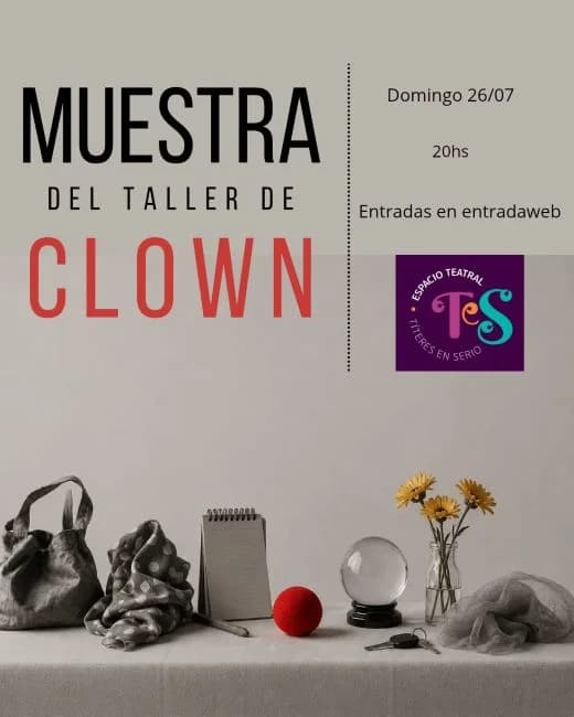 Muestra del Taller de Clown — Teatro