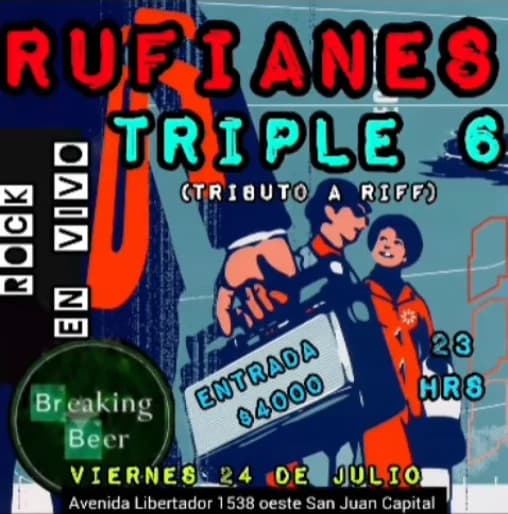 Rufianes y Triple 6