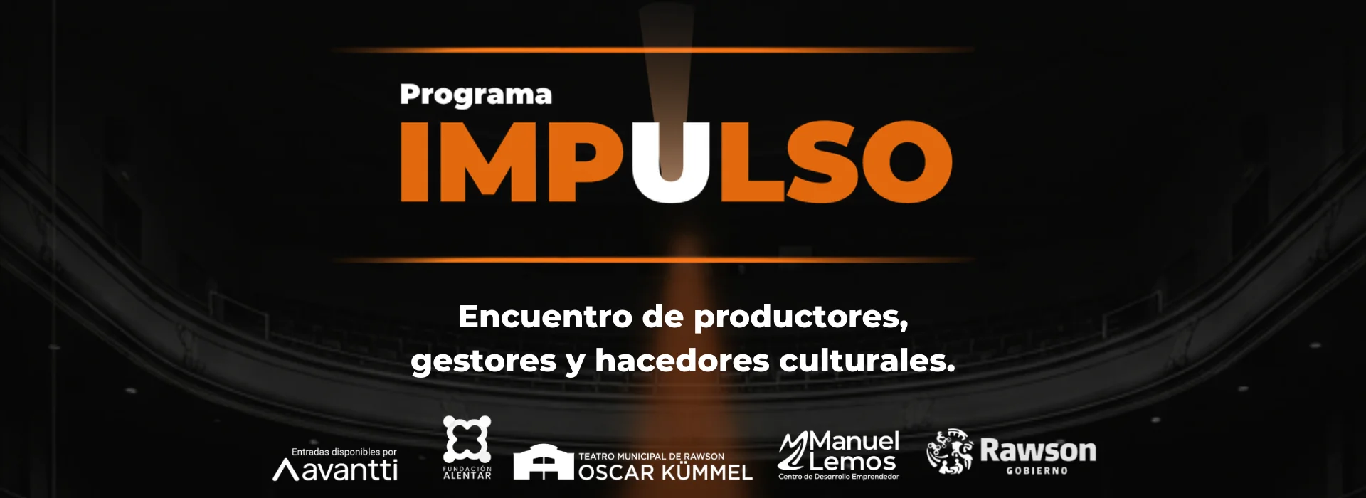 Impulso - Encuentro de Productores, Gestores y Hacedores Culturales
