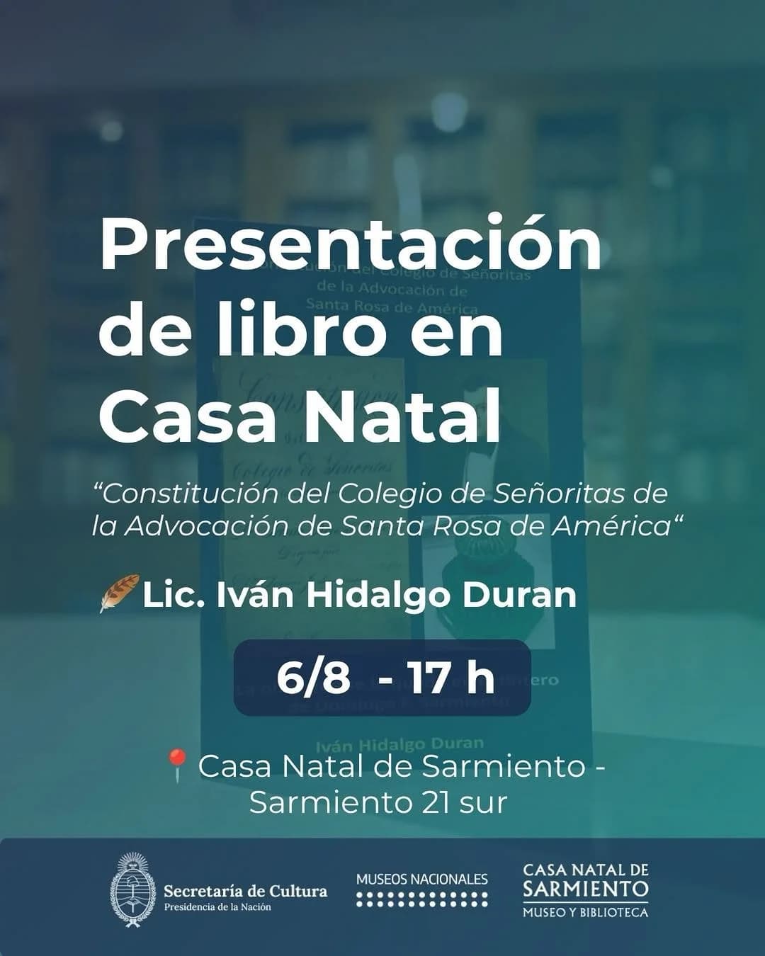 Presentacion de Libro: "Constitucion del Colegio de Señoritas de la Advocacion de Santa Rosa de America"