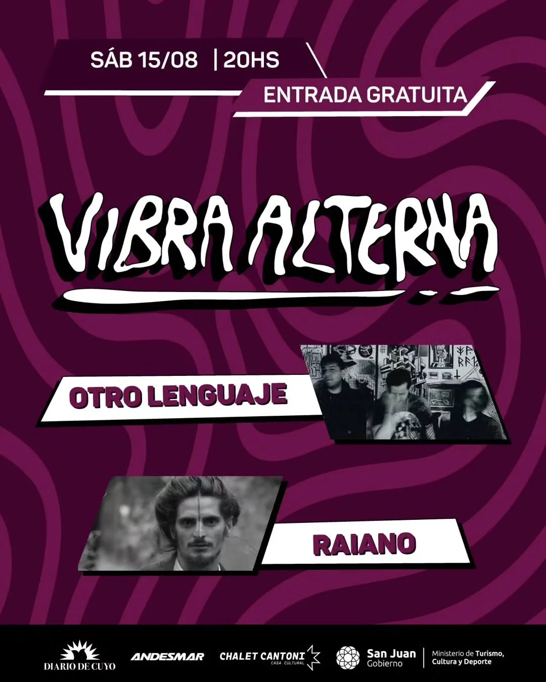 Vibra Alterna: Otro Lenguaje y Raiano
