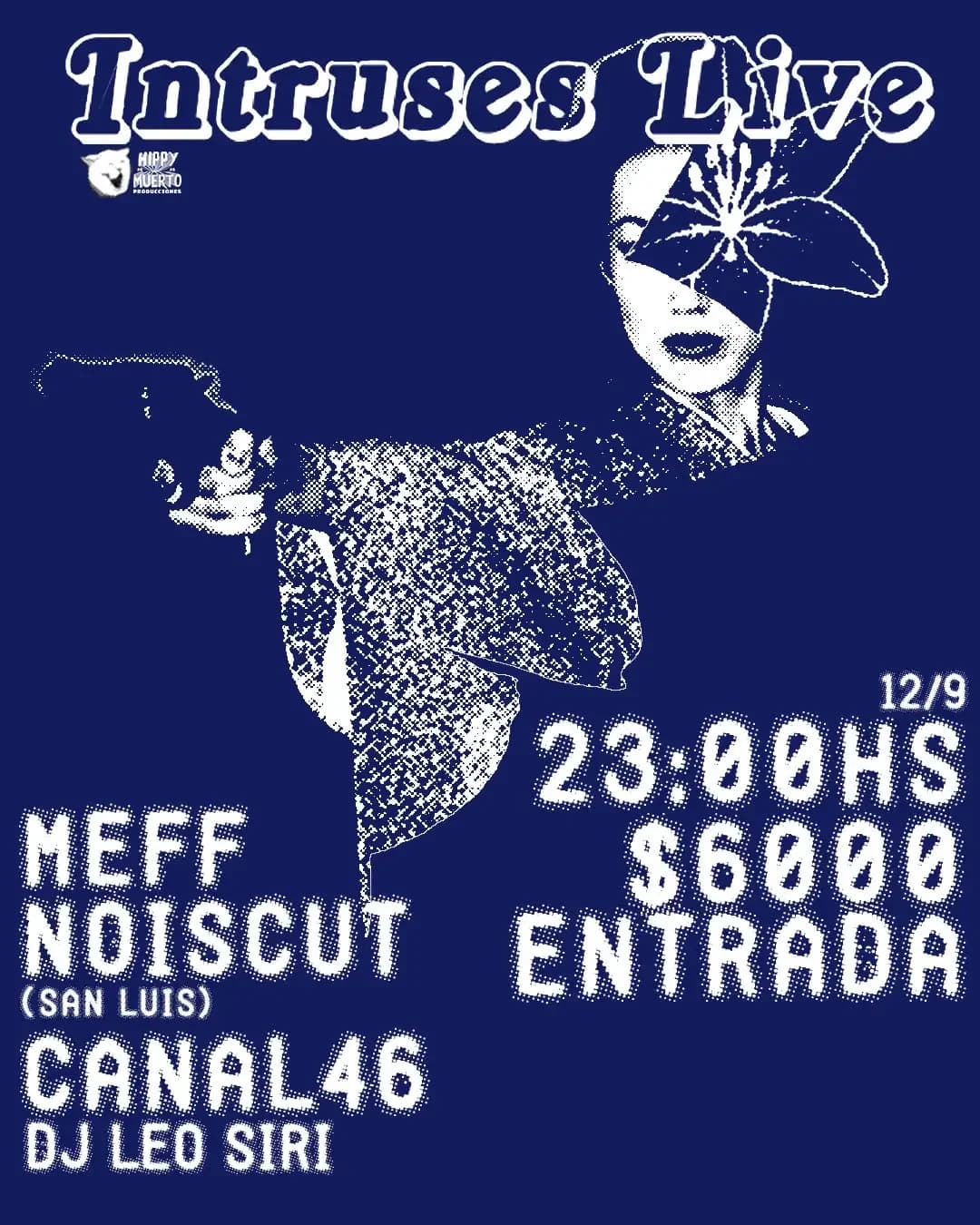 Intruses Live: Canal 46 | Meff | Noiscut
