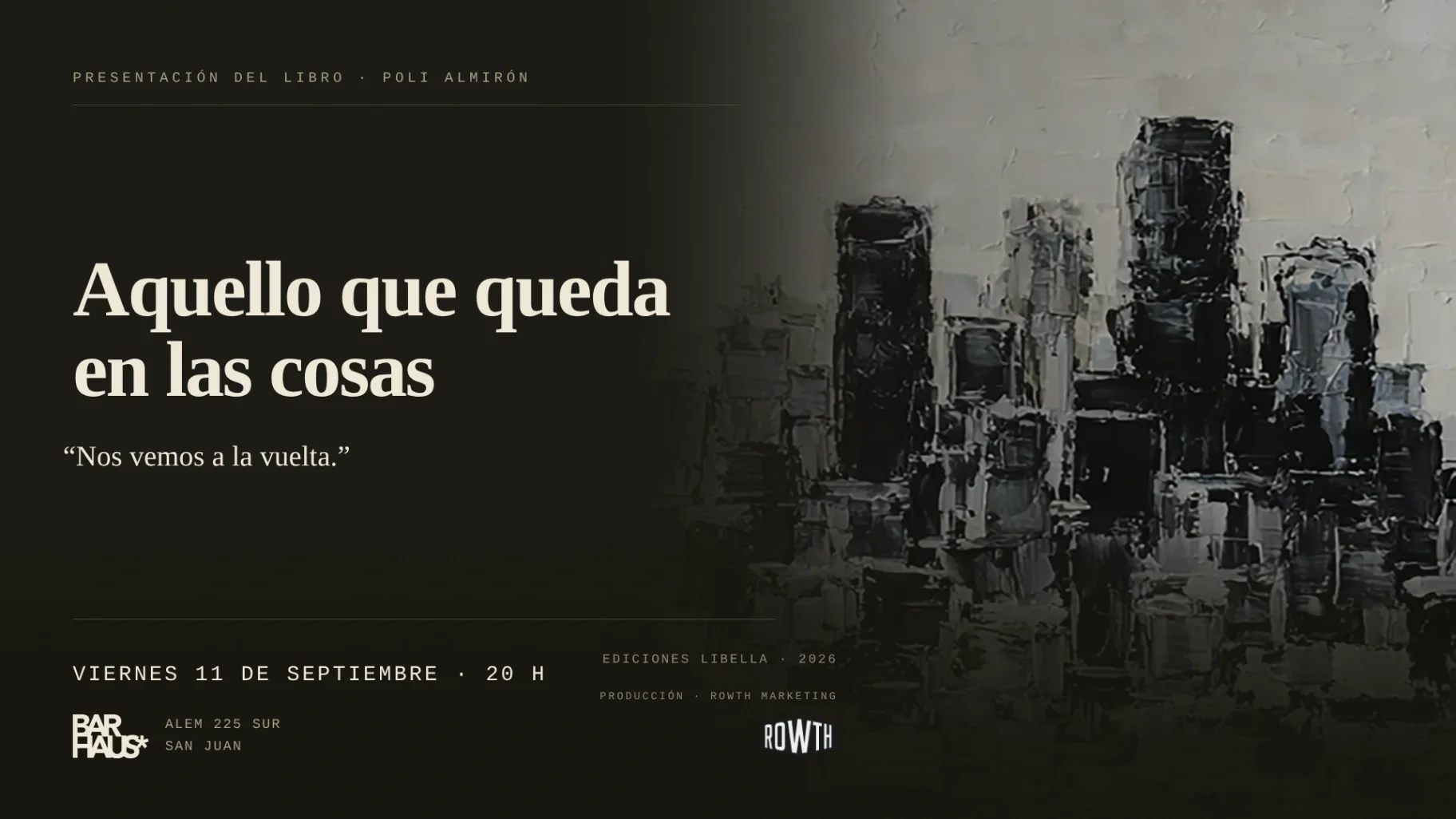 Presentacion del Libro: "Aquello que Queda en las Cosas"