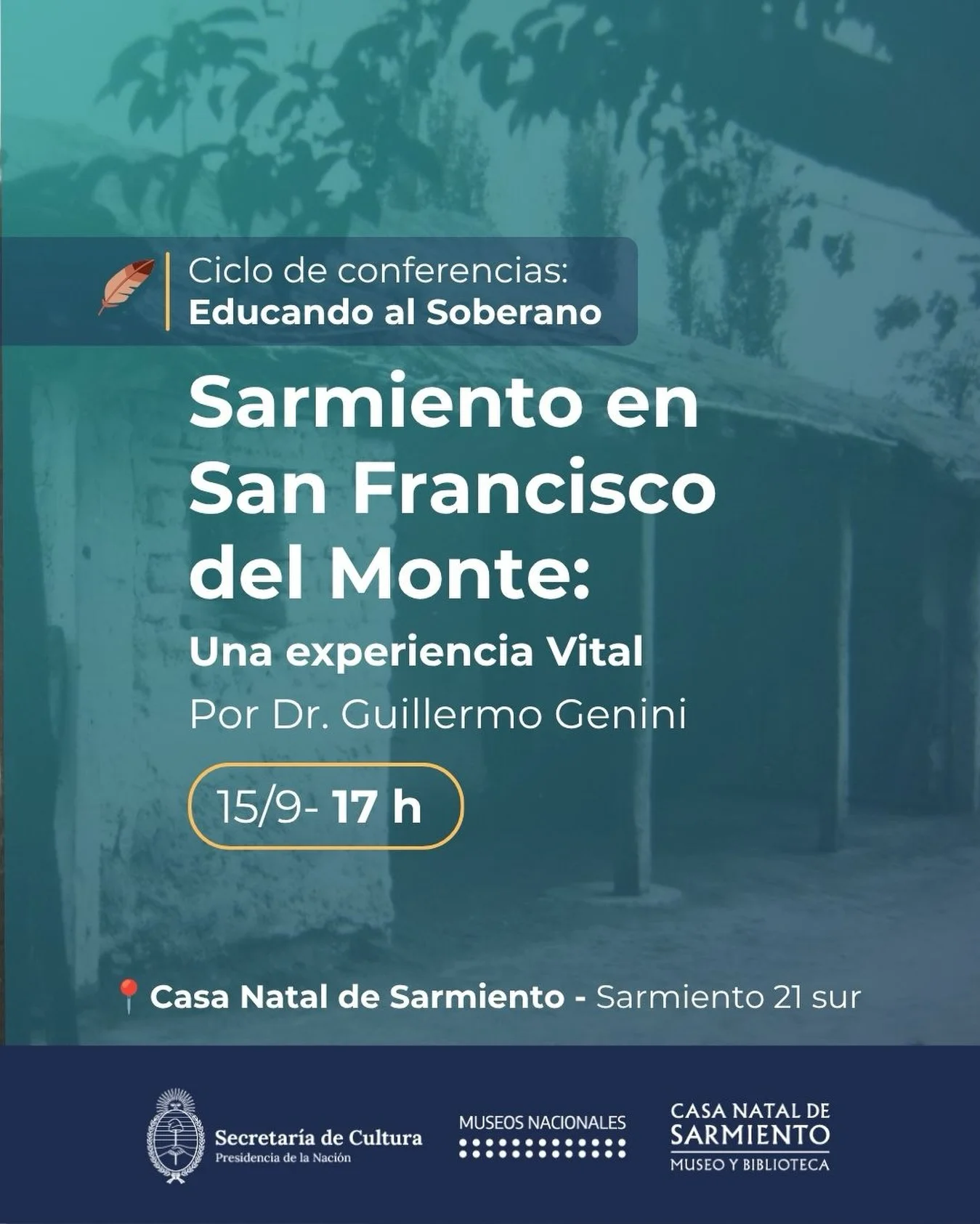 Ciclo de Conferencias - Sarmiento en San Francisco del Monte: Una Experiencia Vital