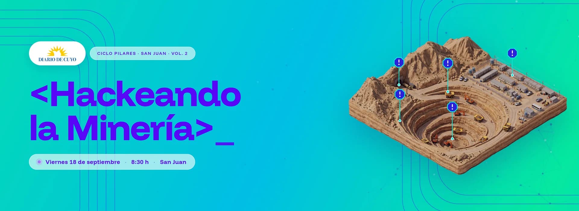 Hackeando La Mineria - Ciclo Pilares Vol. 2