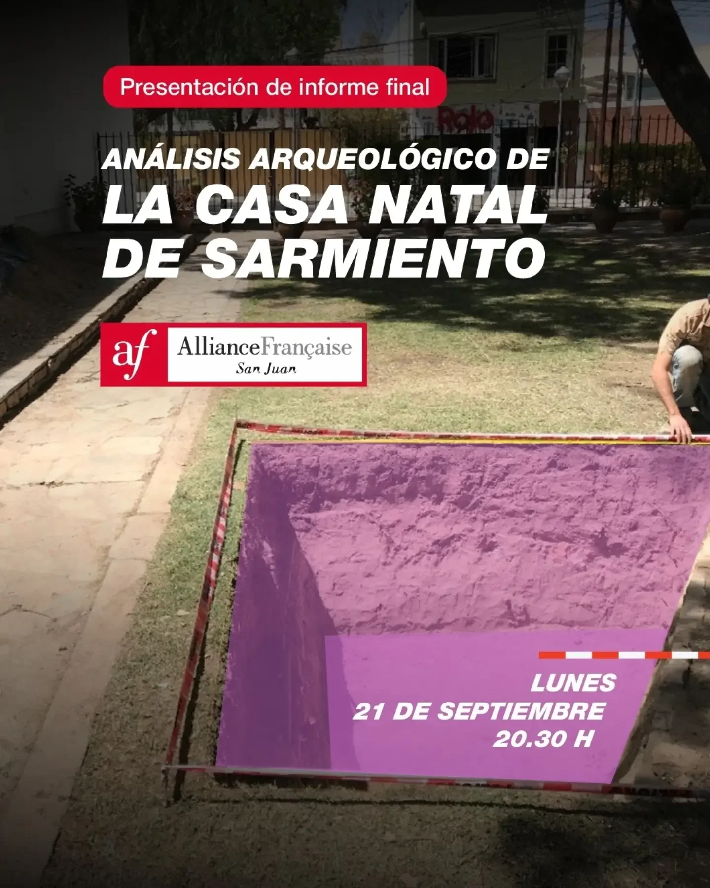Presentacion de Informa Final - Analisis Arqueologico de La Casa Natal de Sarmiento