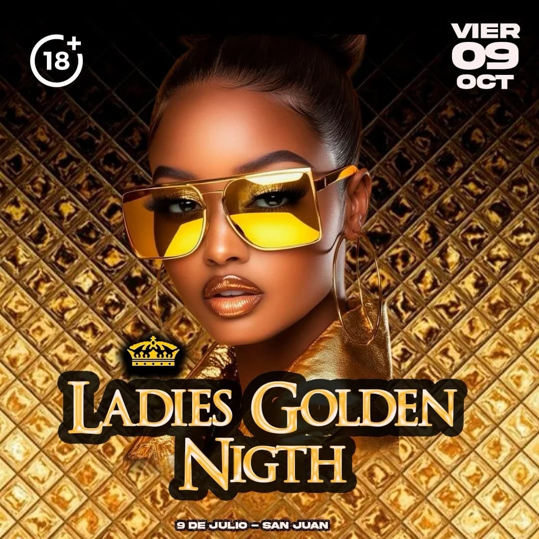Ladies Golden Night — Fiestas