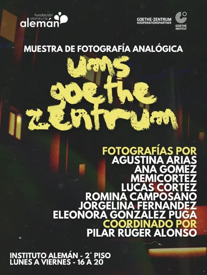 Muestra de Fotografia Analogica: "Ums Goethe - Zentrum"