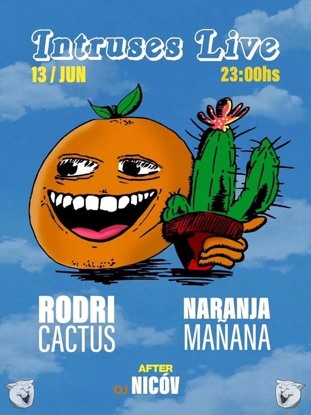 Intruses Live: Rodri Cactus & Naranja Mañana