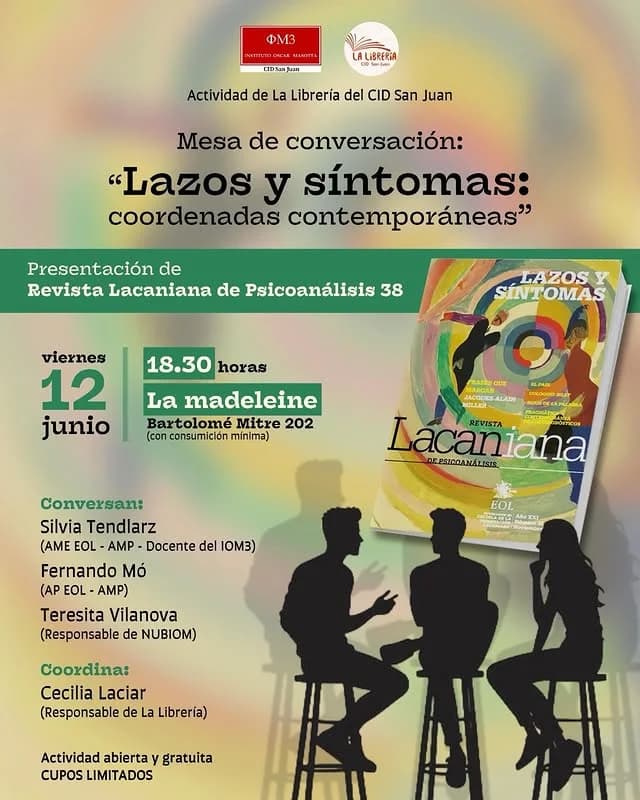 Mesa de Conversacion: “Lazos y Sintomas: Coordenadas Contemporaneas”