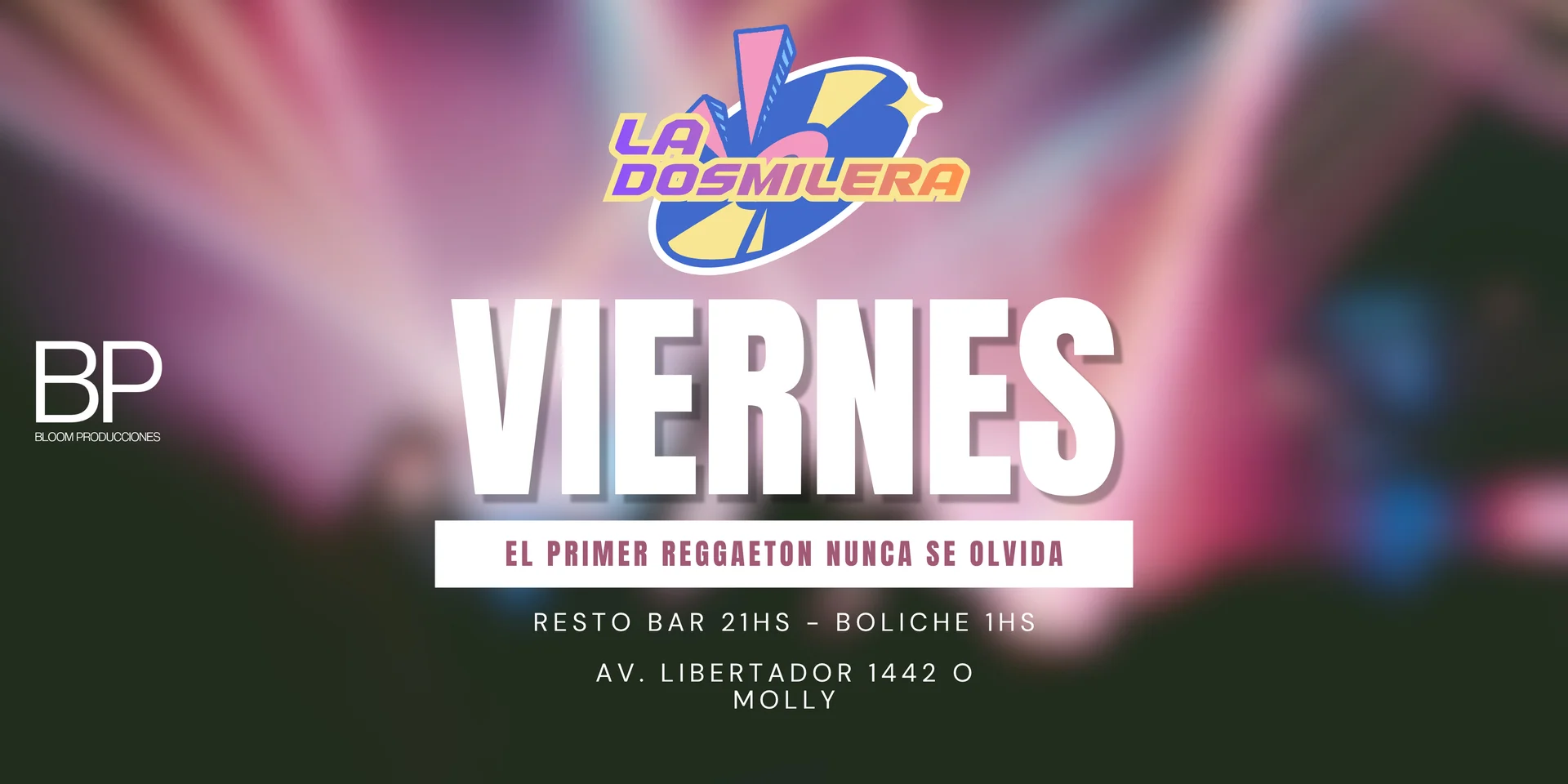 La Dosmilera | Amamos los Viernes