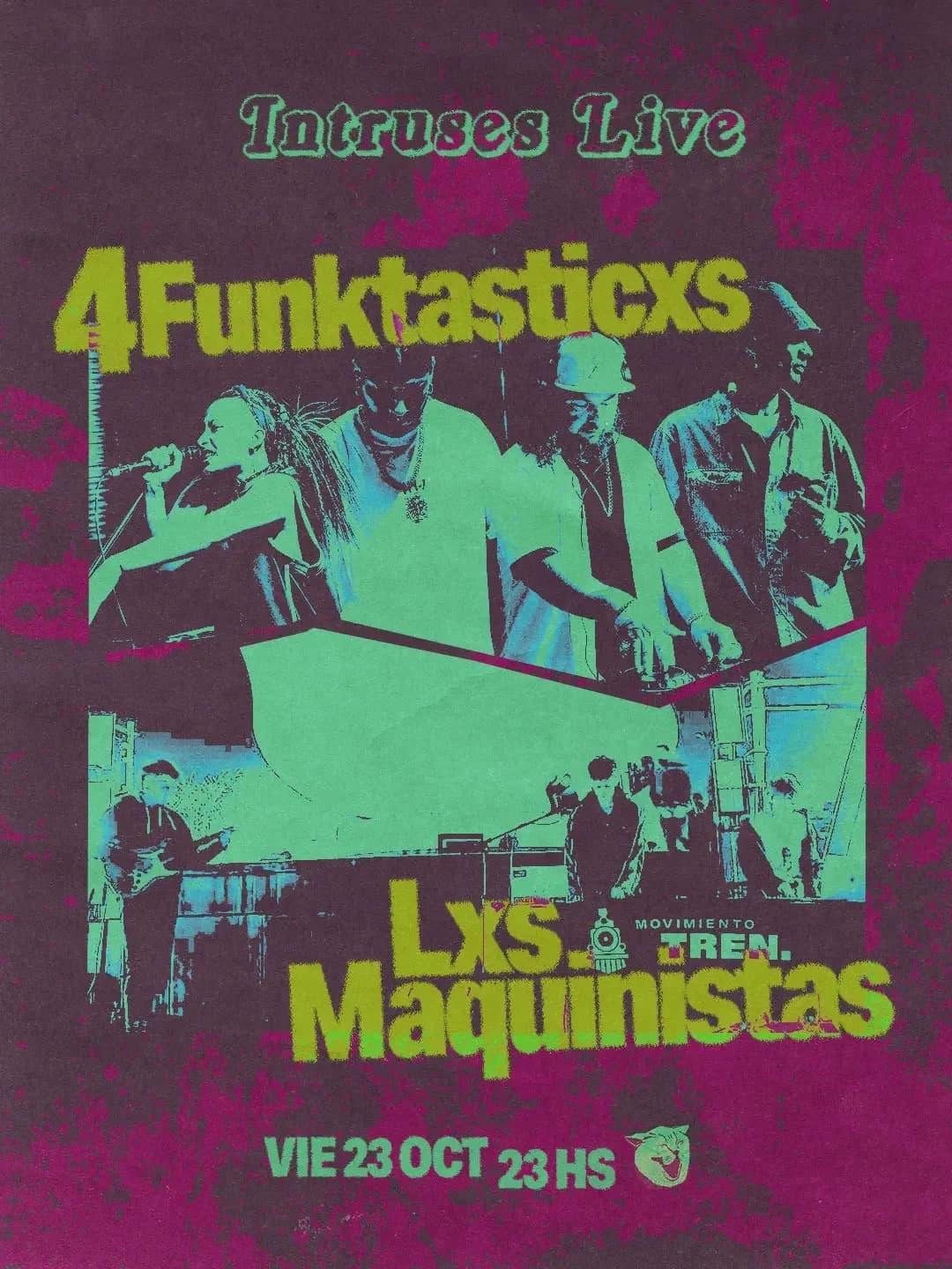 Intruses Live: 4 Funktasticxs & Lxs Maquinistas — Música