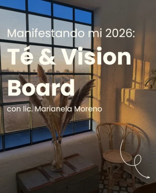 Manifestando mi 2026: Te & Vision Board