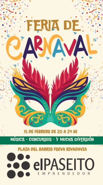 Ferias en San Juan: El Paseito Emprendedor - Feria Modo Carnaval en F.O.E.V.A - Cuna de Bodegueros el dom, 15 de febrero