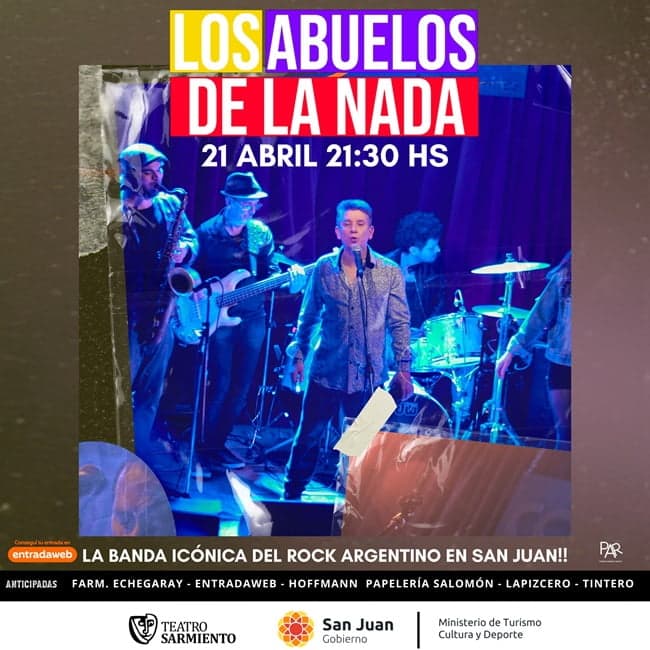 Música en San Juan: Los Abuelos de la Nada en Teatro Sarmiento el mar, 21 de abril